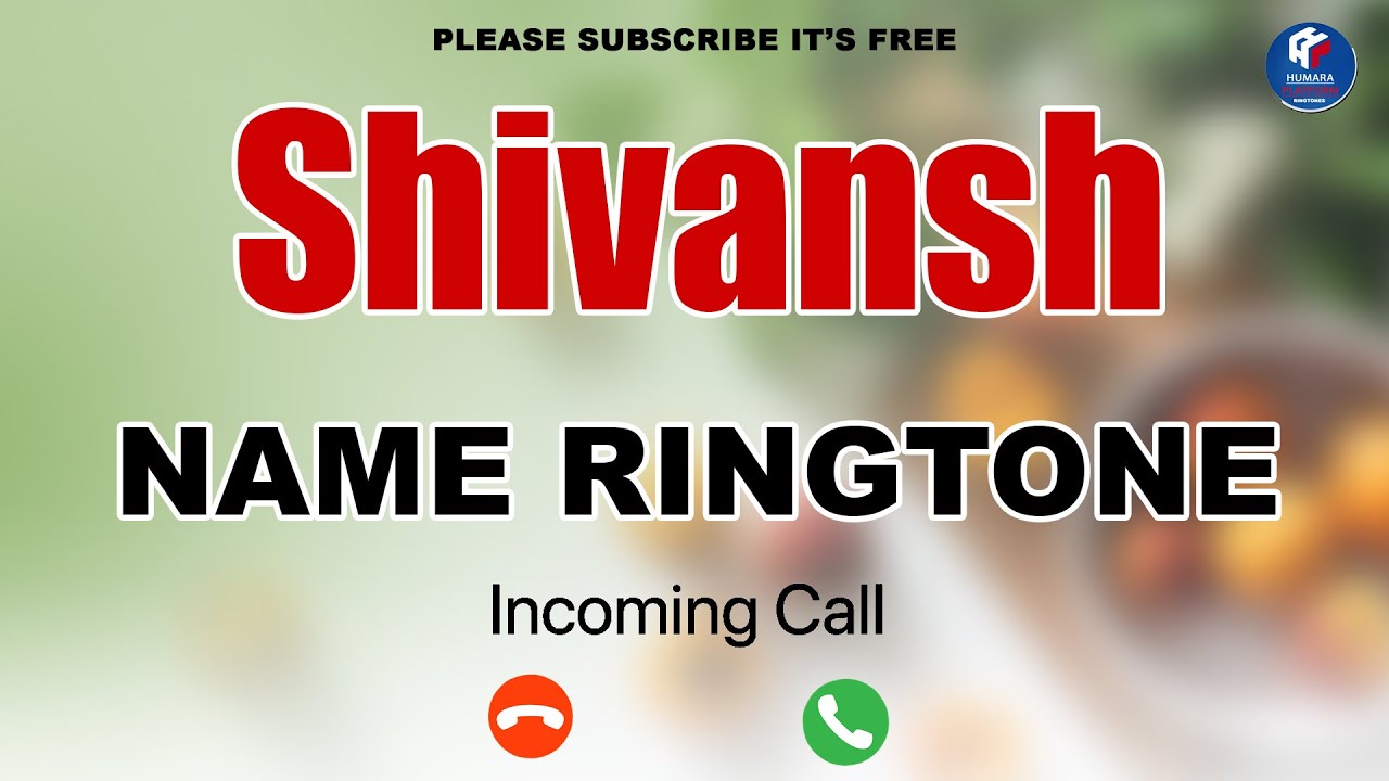 Shivansh Name Ringtone | शिवांश नाम की रिंगटोन | Shivansh Ringtone | Shivansh Naam Ki Ringtone |