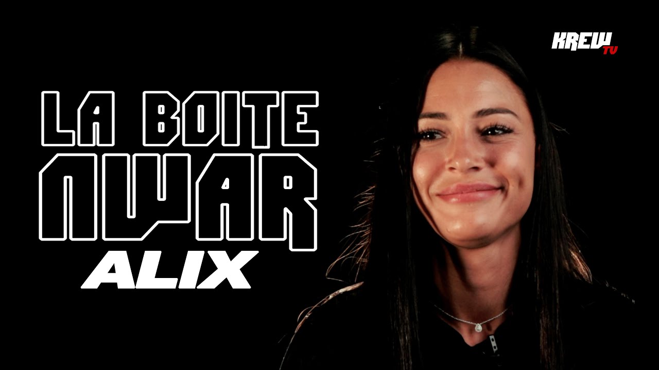 Alix - Boîte Nwar : Télé-réalité, Océane, Communauté, Benji, ses DM... elle nous dit tout !