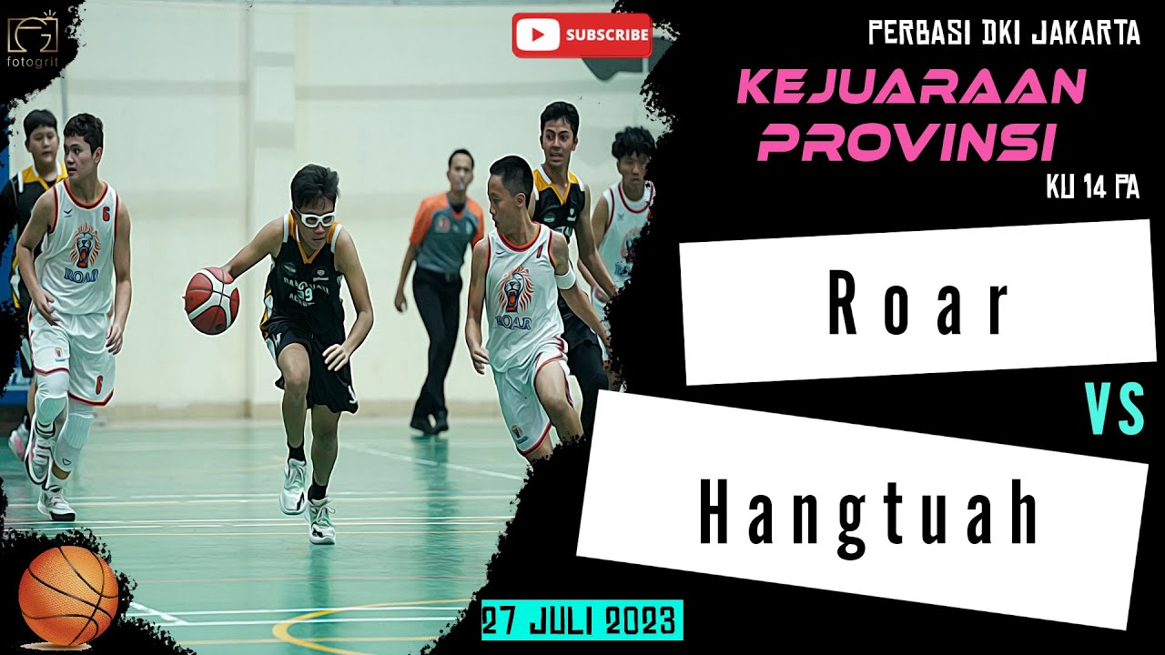 [Basketball] ROAR VS HANG TUAH - KU 14 Putra