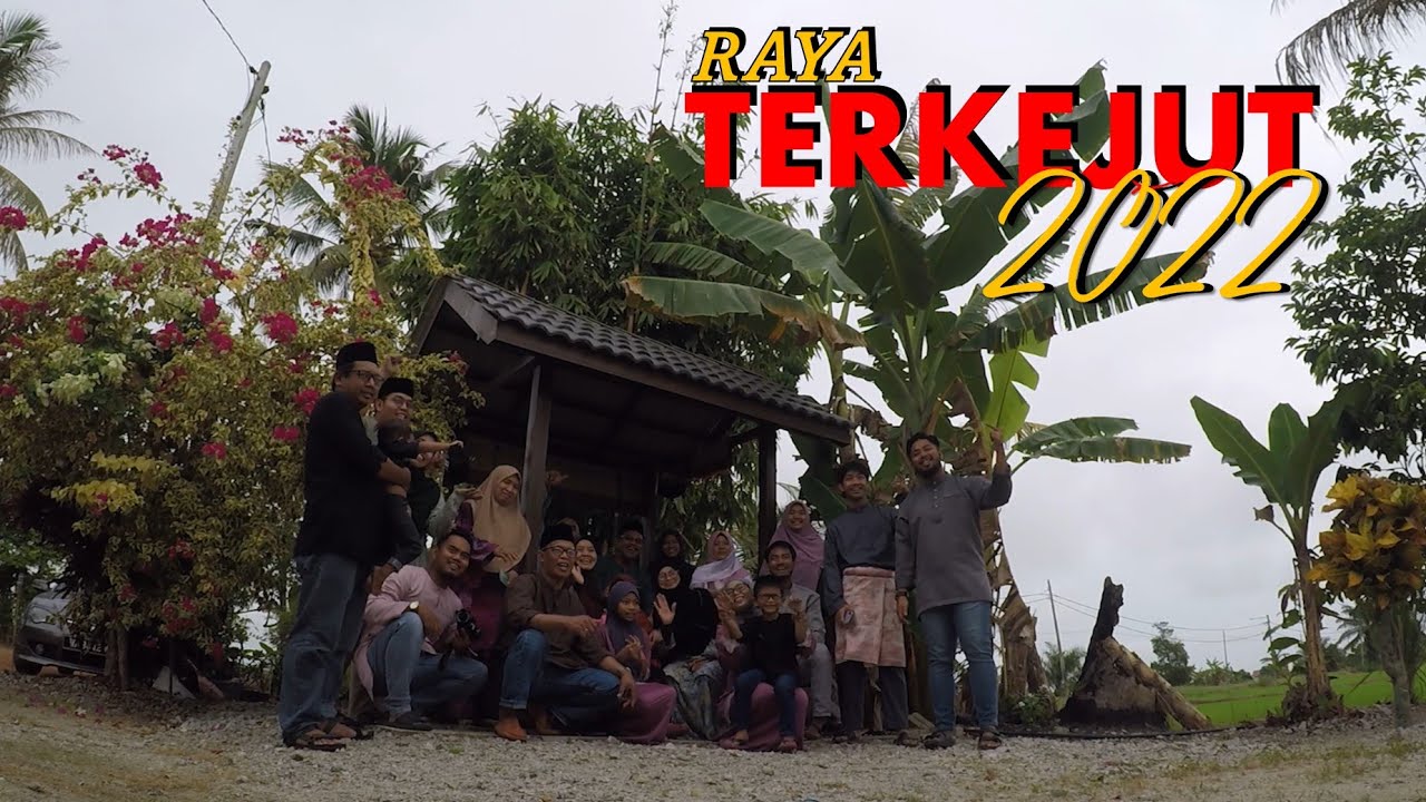 Raya TERKEJUT 2022 #Vlog9