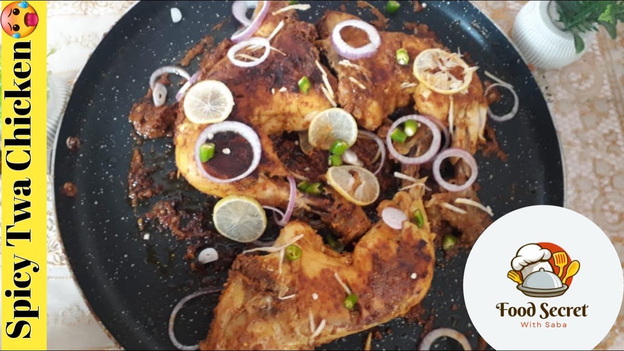 Street Style Tawa Chicken Recipe|Spicy Twa Chicken Recipe by Food secrets with Saba