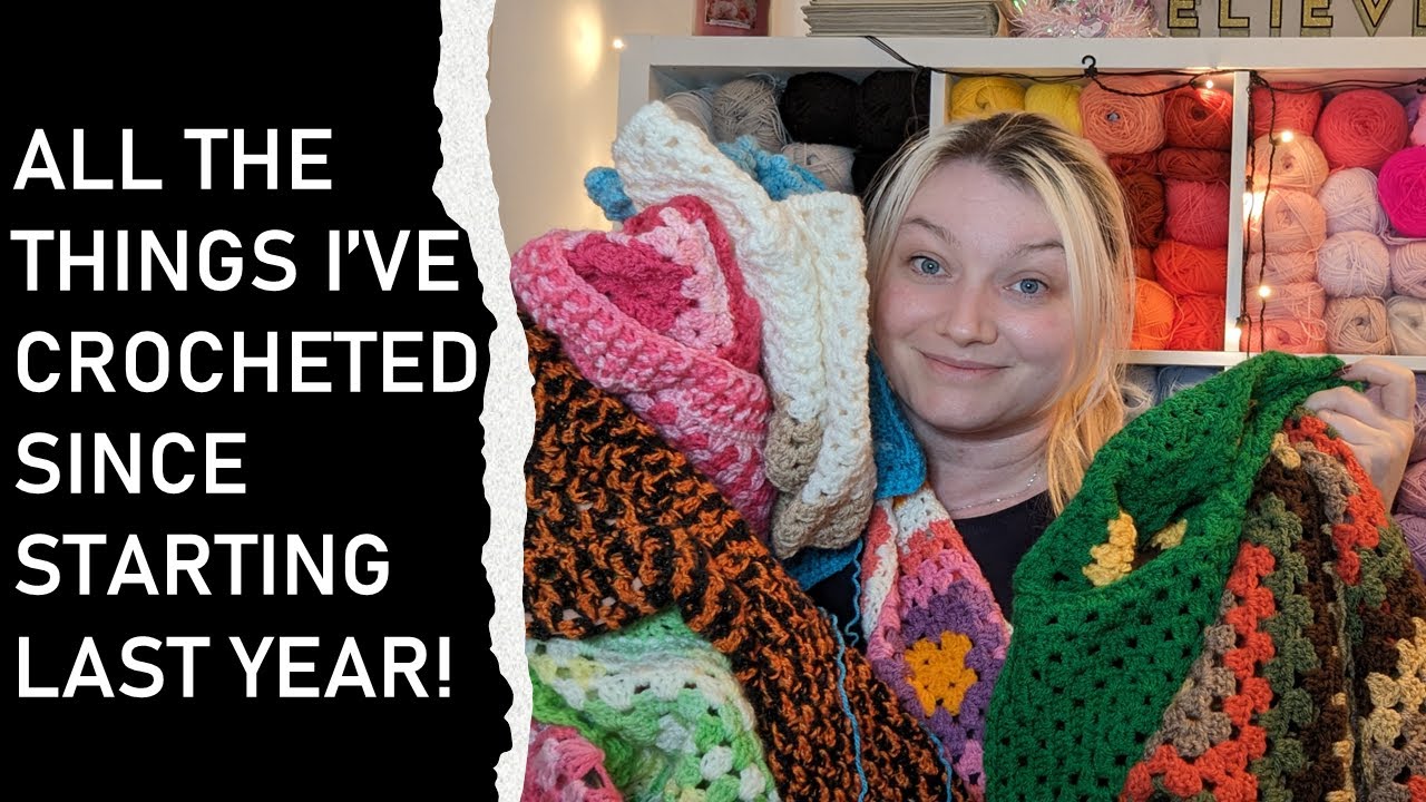 Everything I've crocheted since starting last year!