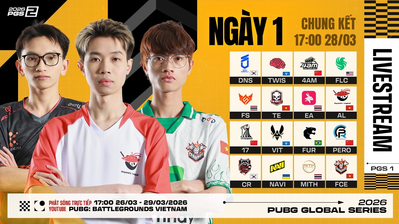 🏆 [PGS 2] Chung Kết - Ng&agrave;y 1: TE, AL, FCE, PERO, NAVI, FS, DNS, FLC, 17...