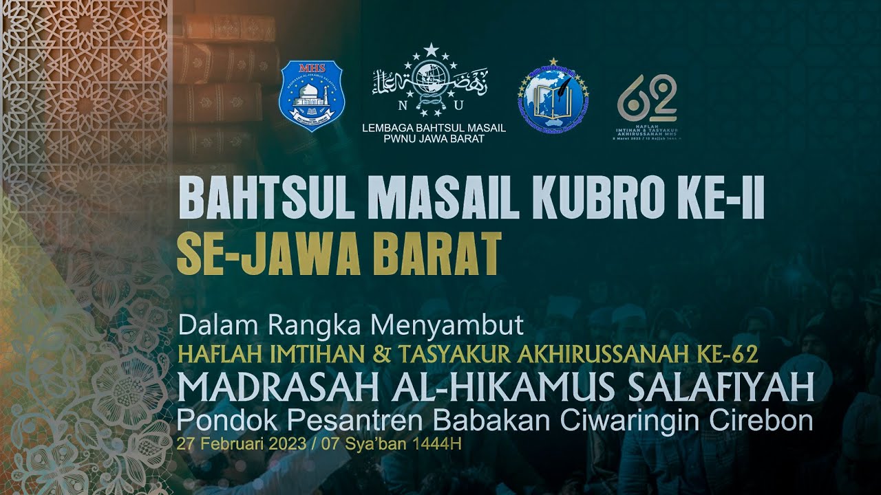 BAHTSUL  MASAIL KUBRO KE-2 SE-JAWA BARAT