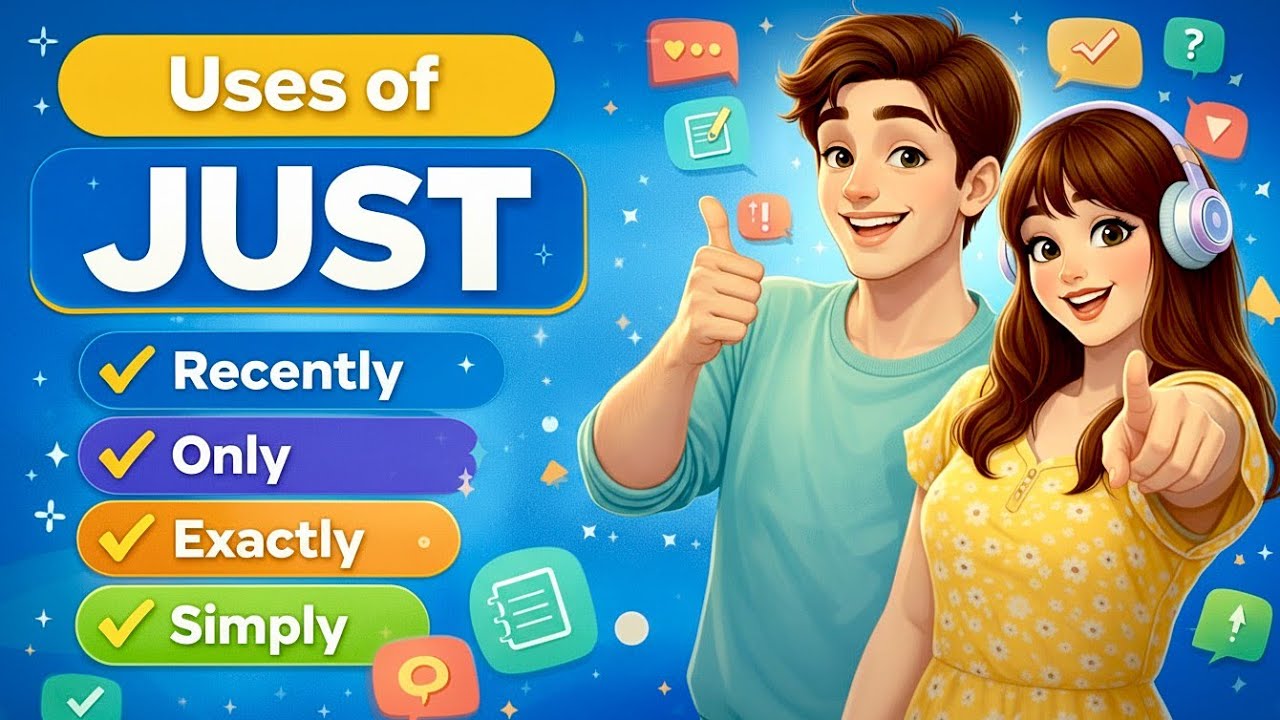 How to Use JUST in Everyday English | Daily English Conversation