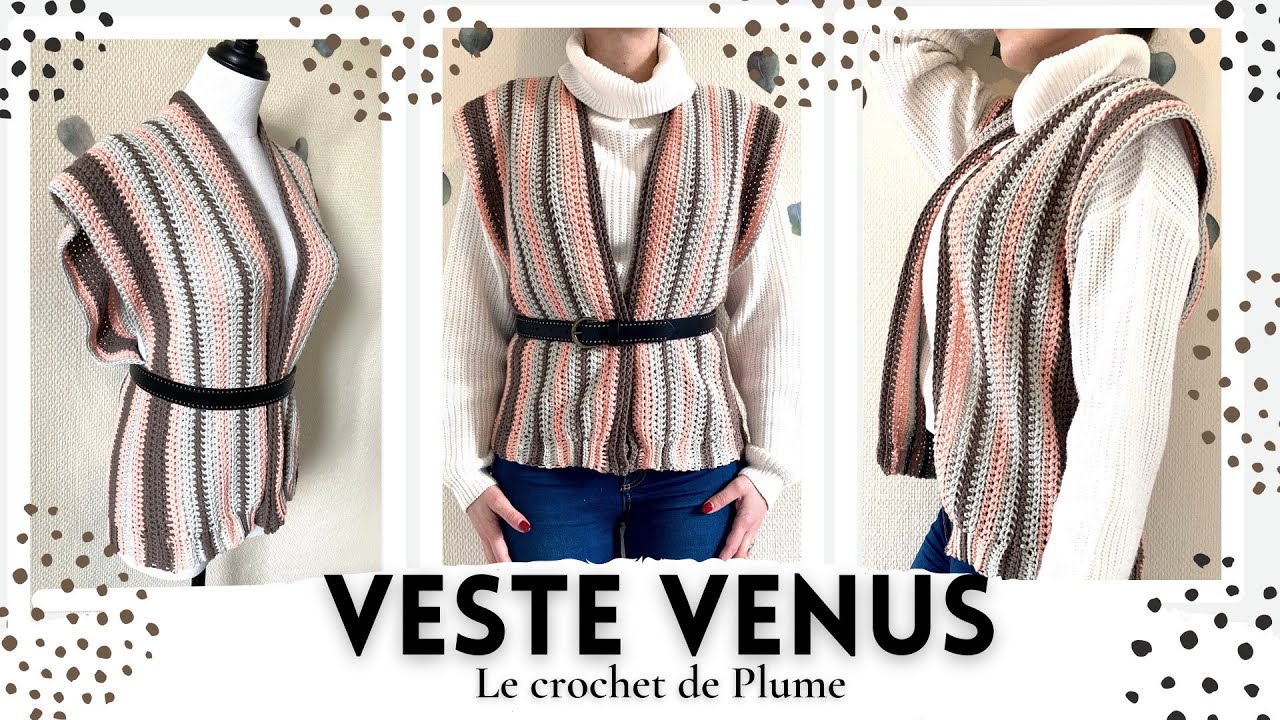 Comment faire une veste au crochet ? Modèle Venus - Rapide et économique - Toutes tailles  Pas à pas