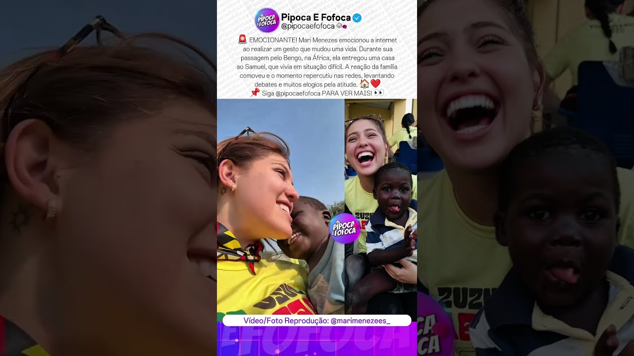 Mari Menezes Entrega Casa Para Samuel No Bengo, Na &Aacute;frica, E Emociona A Internet 💛🥹