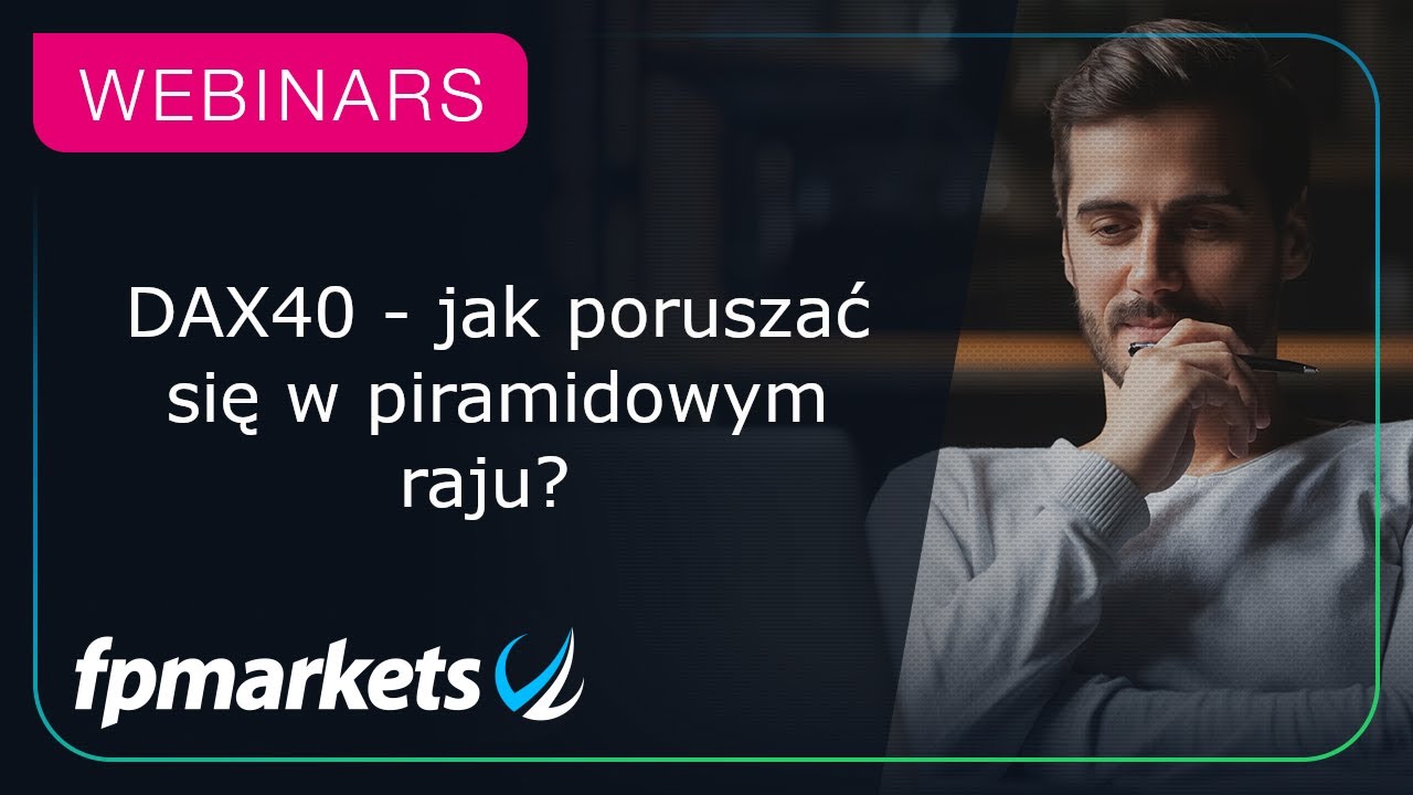 DAX40 - jak poruszać się w piramidowym raju? | FP Markets