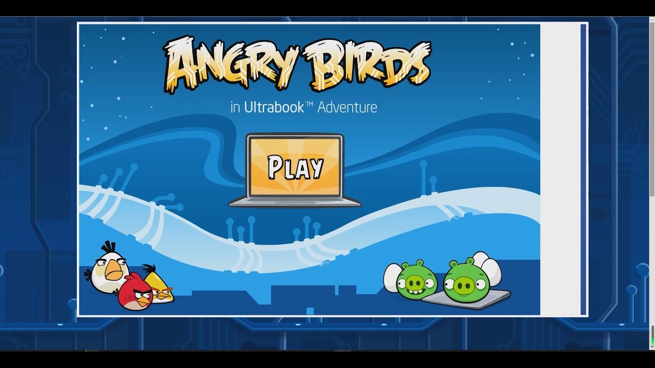 #bringback2012 Angry Birds in Ultrabook Adventure All levels Walkthrough 3 Star Full HD 1080P60fps