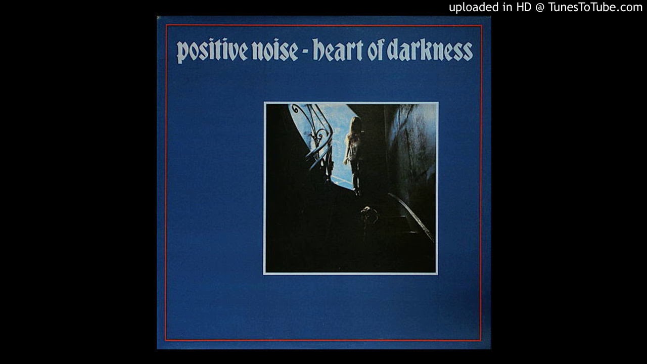 Positive Noise - No More Blood And Soil