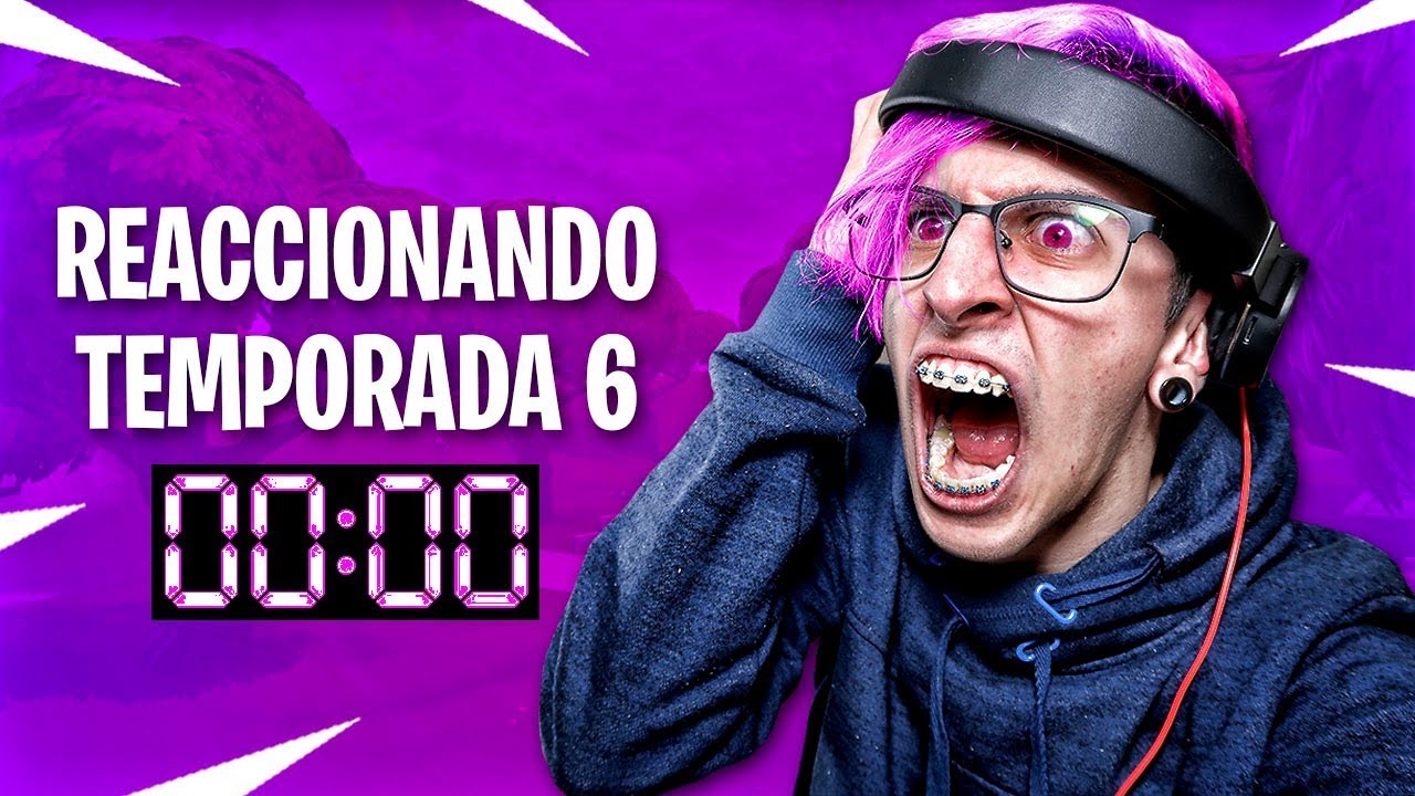 REACCIONANDO A LA TEMPORADA 6 !! - Fortnite: Battle Royale