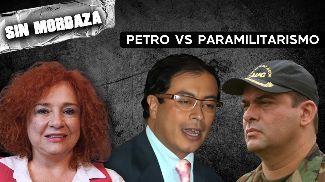 Petro vs P4r4militarismo: La Profecía de hace 20 años y la Revelación de Mancuso | #SinMordaza
