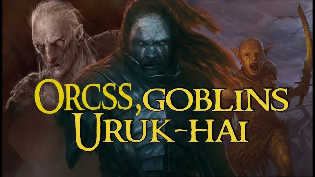 Orcs, Goblins and Uruk-hai: What’s the Difference? | Tolkien Explained