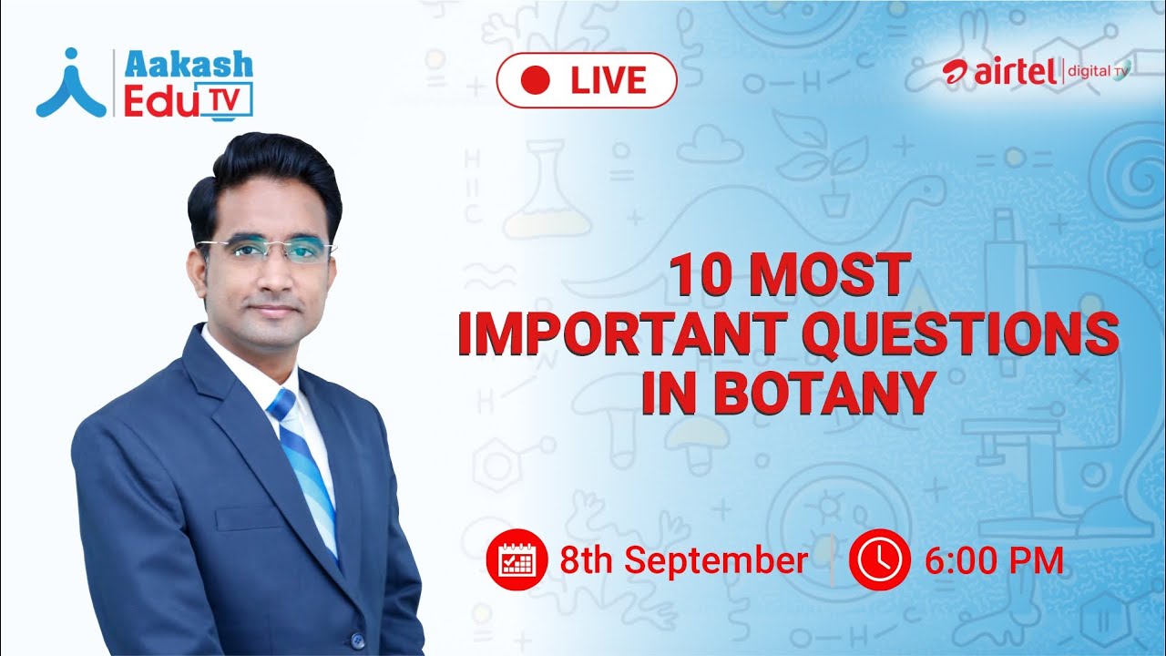 10 Most important Questions in Botany | NEET| AakashEduTV