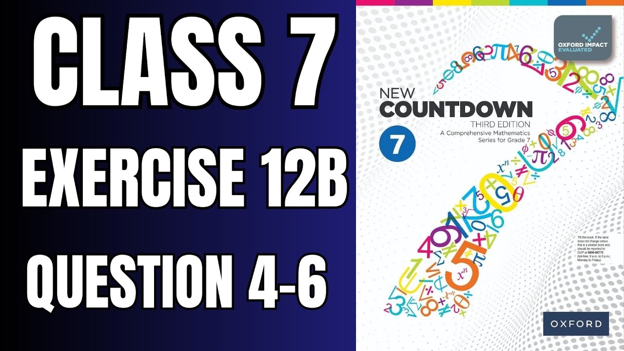 Class 7 Exercise 12B Question 4-6 | oxford new countdown book 7 third edition #mathematics