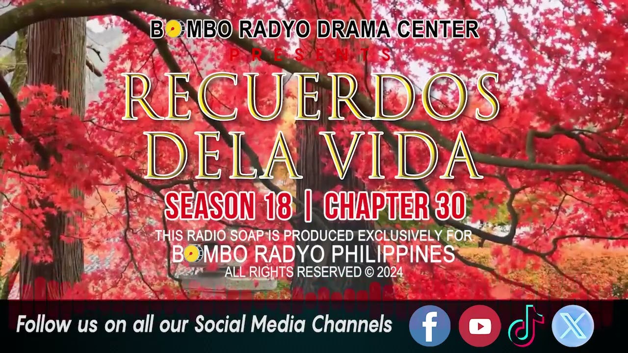 Recuerdos Dela Vida - Season 18 | Chapter 30