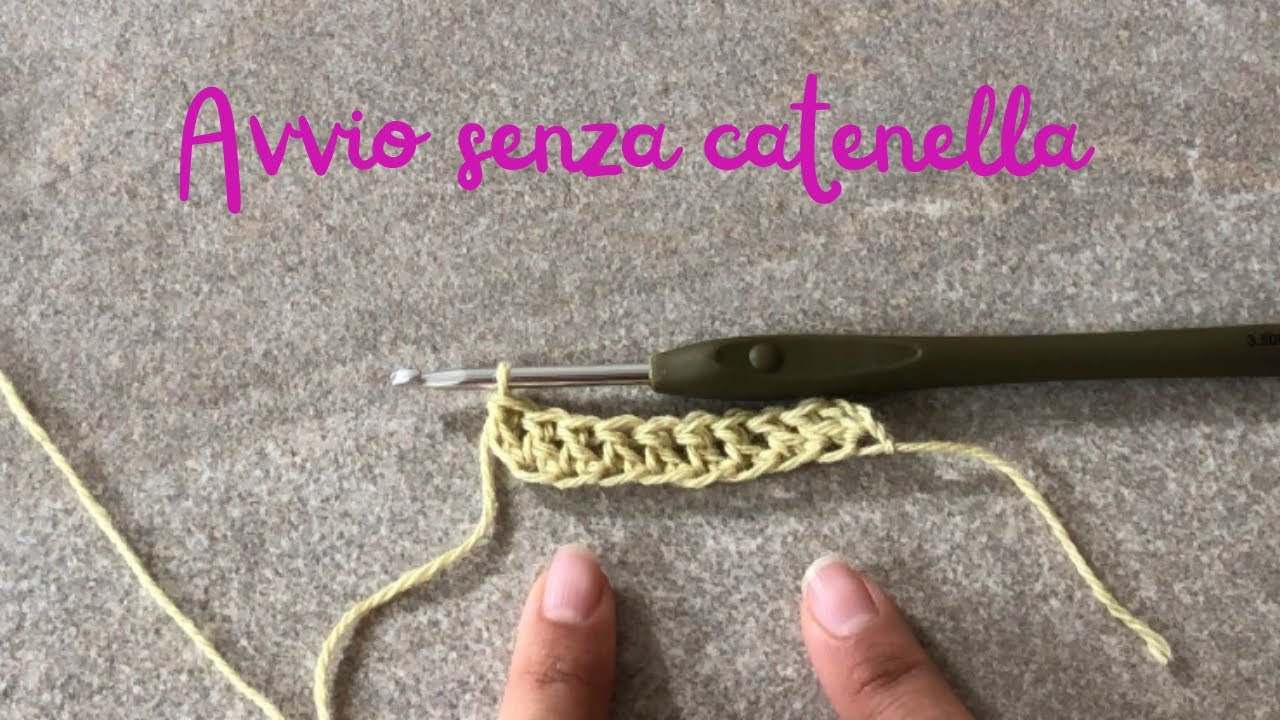 Uncinetto: avvio senza catenella, come avviare un lavoro partendo dai punti