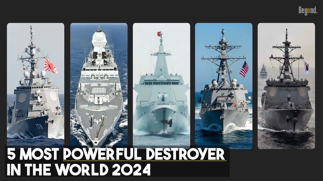 THE NEW TOP 5 MOST POWERFUL DESTROYER IN THE WORLD