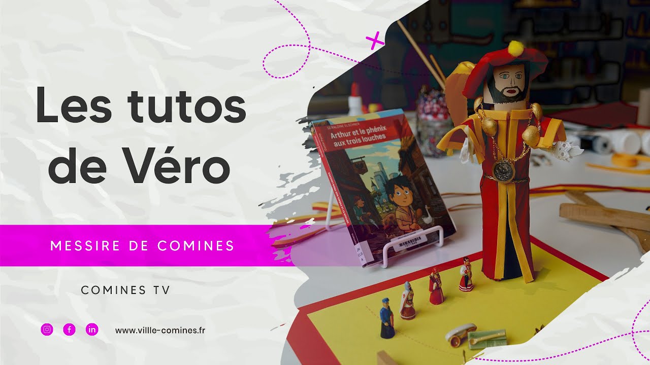Les tutos de Véro  : messire de Commynes