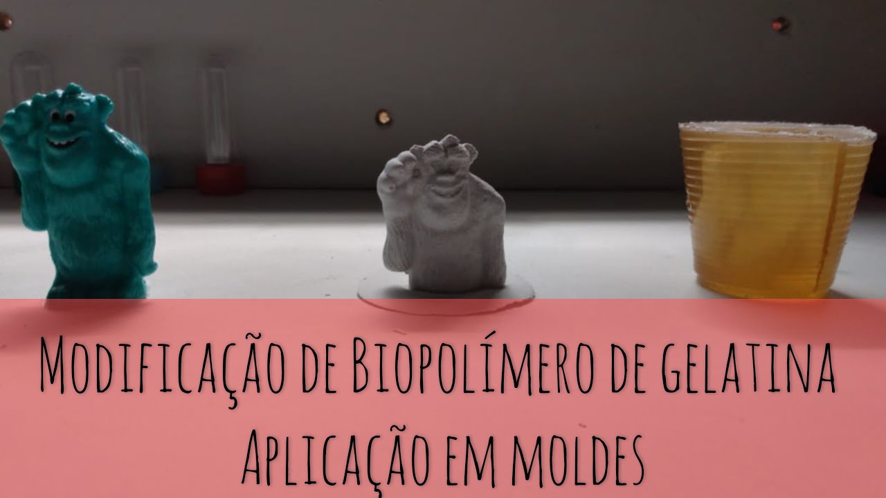 Modificação de Biopolímero de Gelatina - Aplicação em Moldes