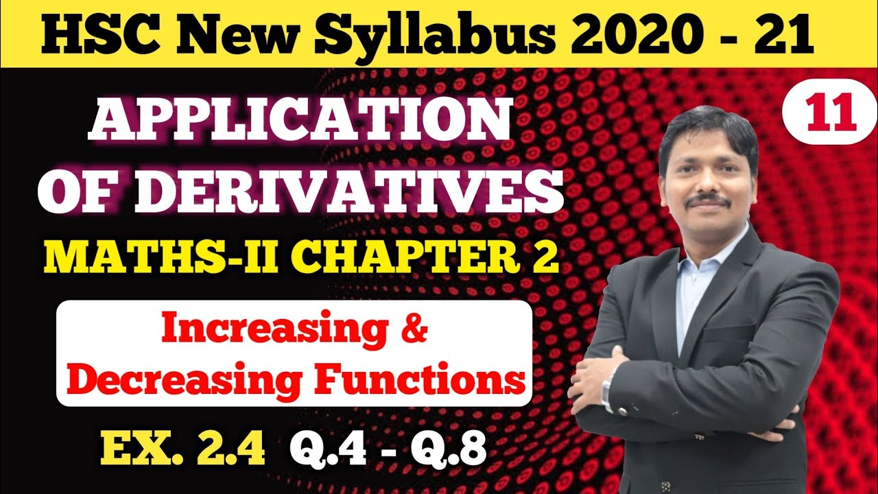 Application of Derivatives Ex.2.4 Part 11 | 12th New Syllabus Maharashtra Board  | Dinesh Sir