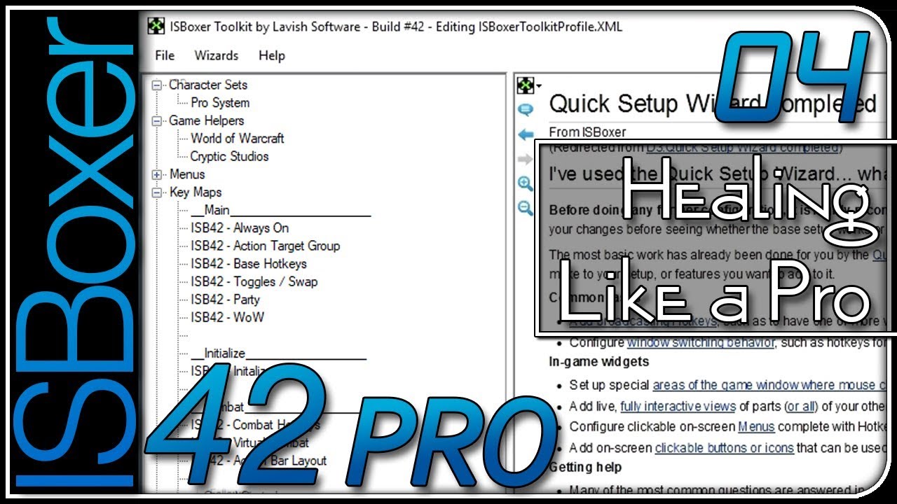 ISBoxer 41/42 — Pro System 04 — Healing Like a Pro