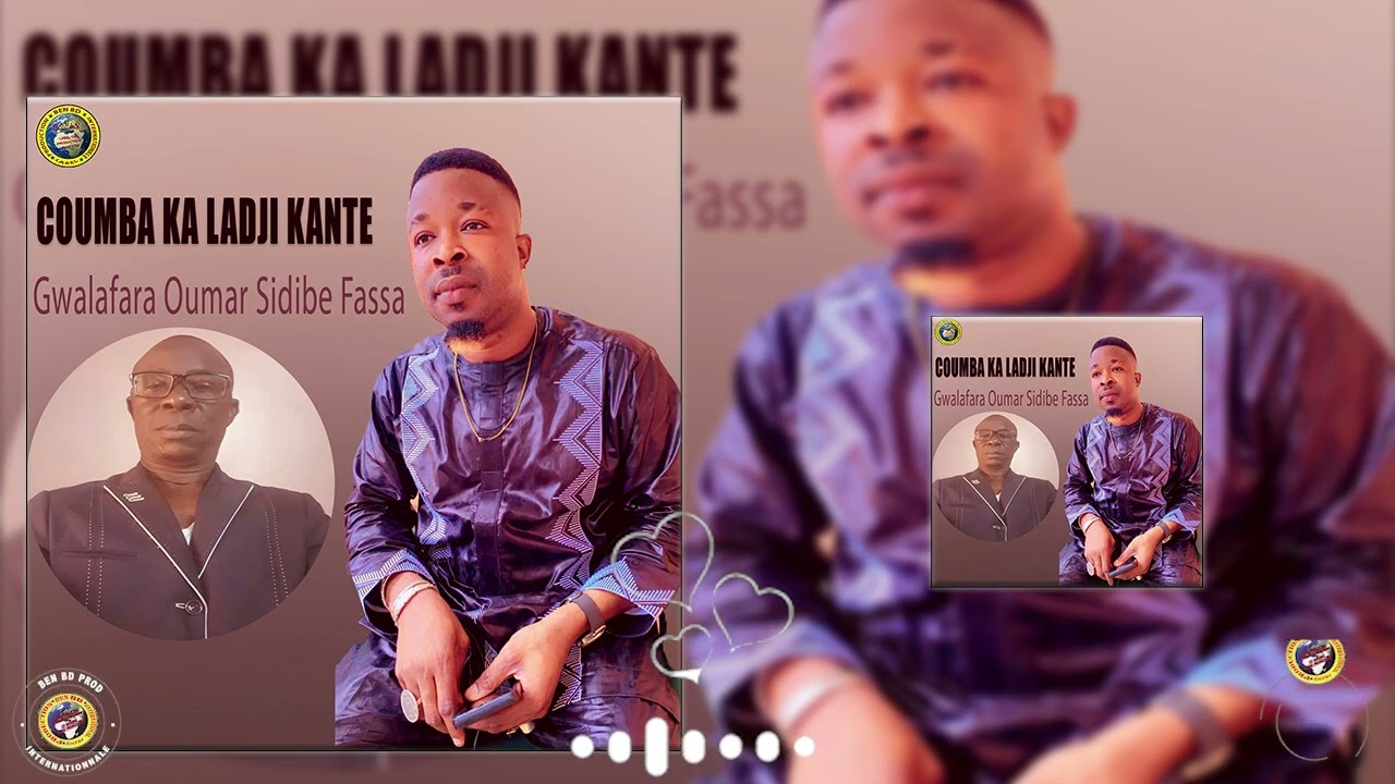 KOUMBA KA LADJI KANTE dans GWALAFARA OUMAR SIDIBE FASSA  par BEN BD PROD