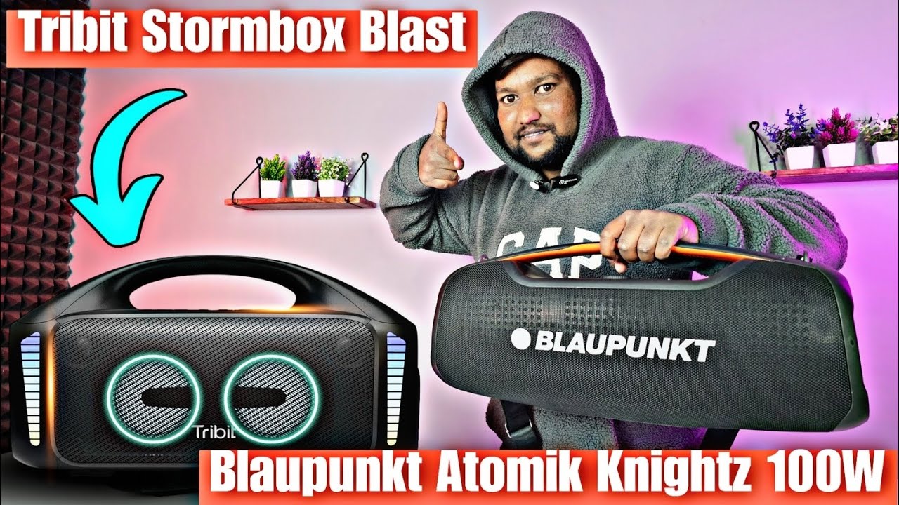 Tribit Stormbox Blast vs Blaupunkt Atomik knightz 100W Bluetooth Speaker | Detail Comparison