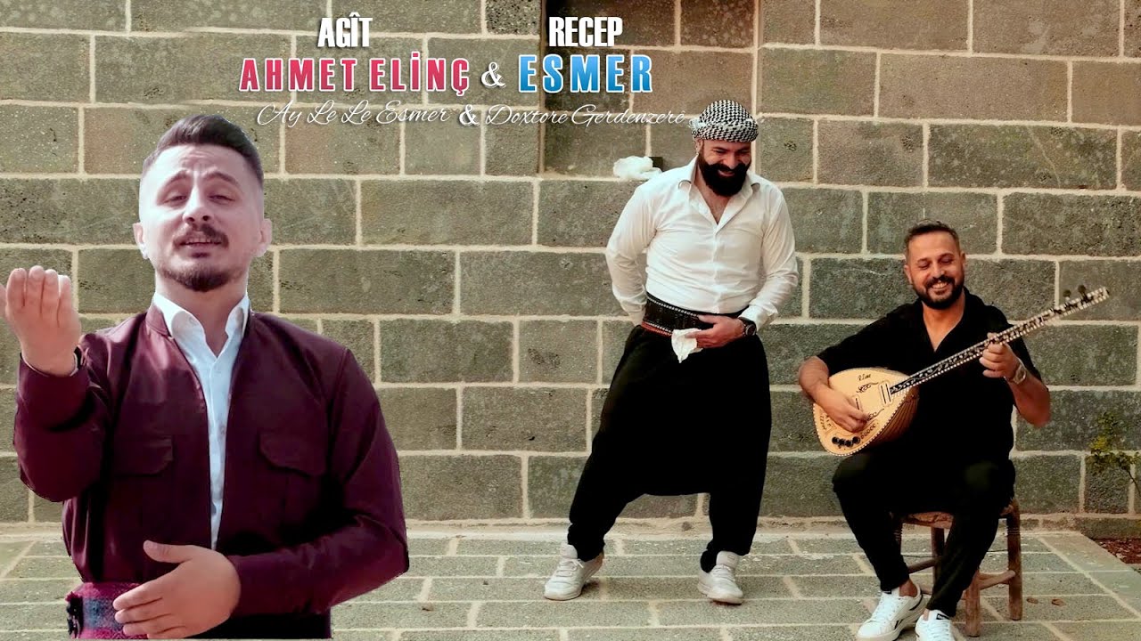 Agît Ahmet Elinç feat  Recep Esmer Ay Lê Lê Esmer   Doxtorê Gerdenzerê  Official Music Video 2024 ©