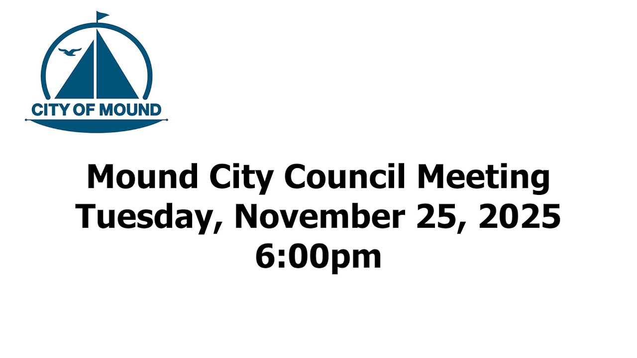 Mound City Council Meeting - 11/25/2025