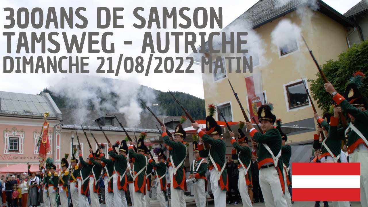 300ans du Samson de Tamsweg (Autriche) - Festivités du dimanche 21/08/2022 matin
