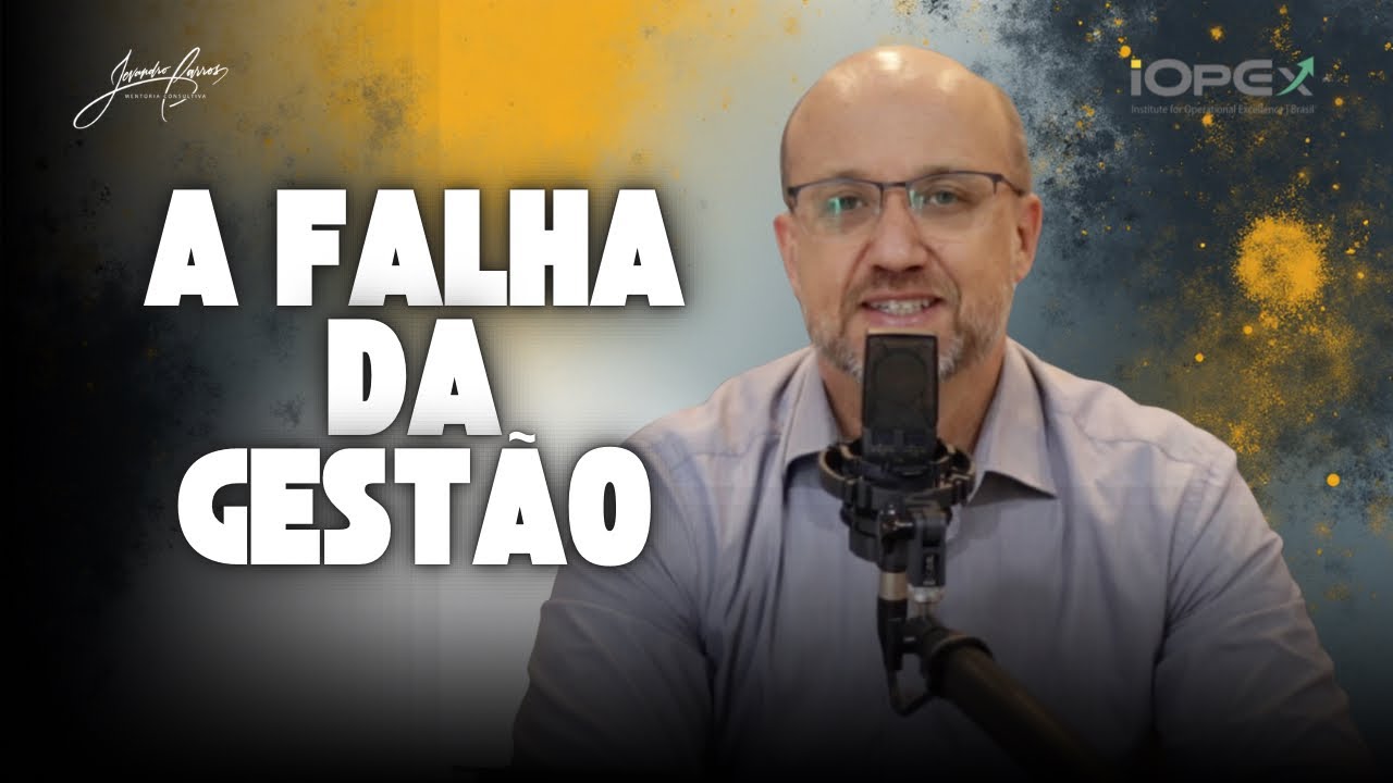 A Gestão falha quando ignora o desenvolvimento humano