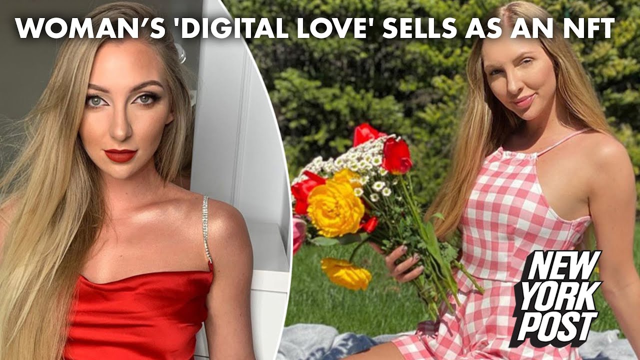 This Polish influencer just sold her love as an NFT for $250K | New York Post