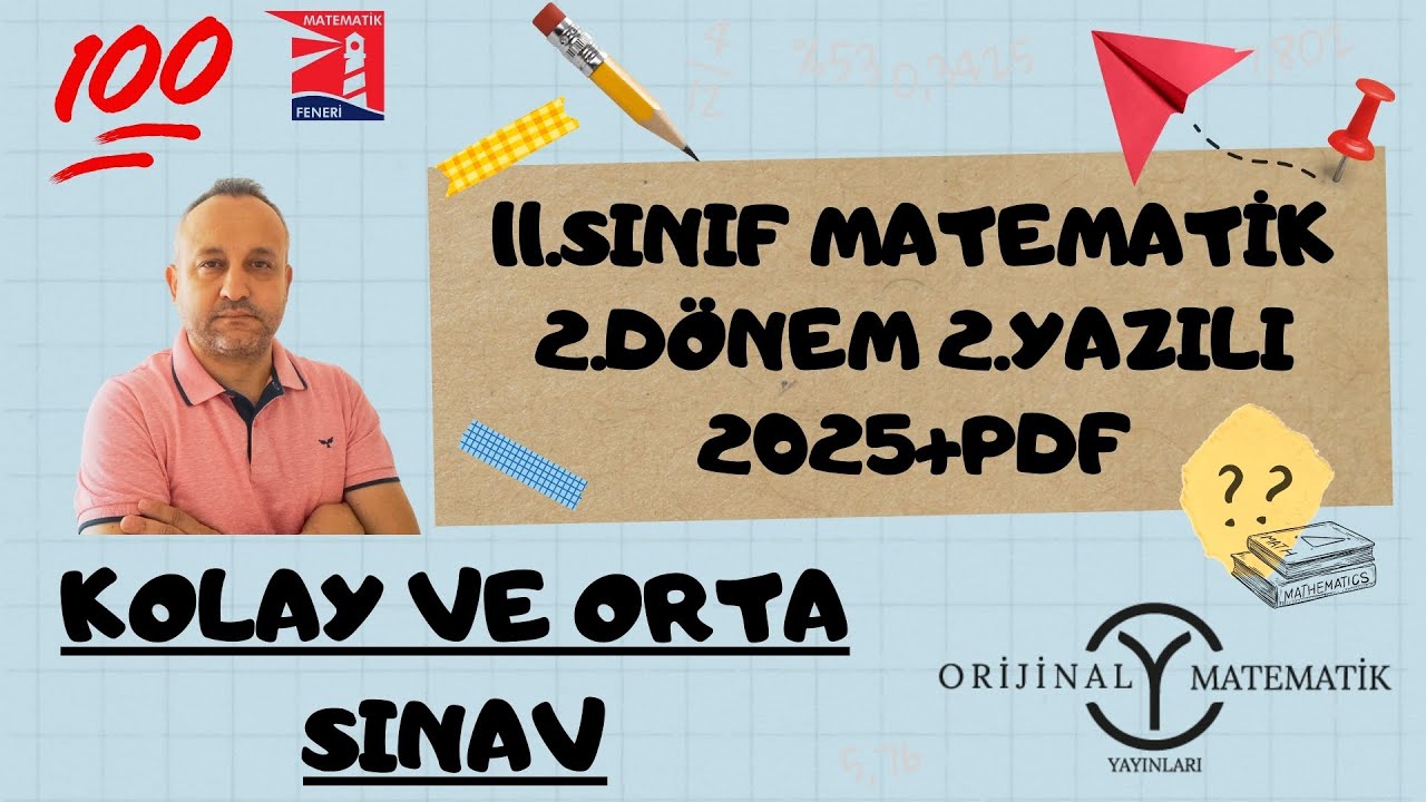 11. SINIF MATEMATİK 2.DÖNEM 2.YAZILI SORULARI-1 2025 (KOLAY VE ORTA SINAV) ÜCRETSİZ PDF AÇIKLAMADA