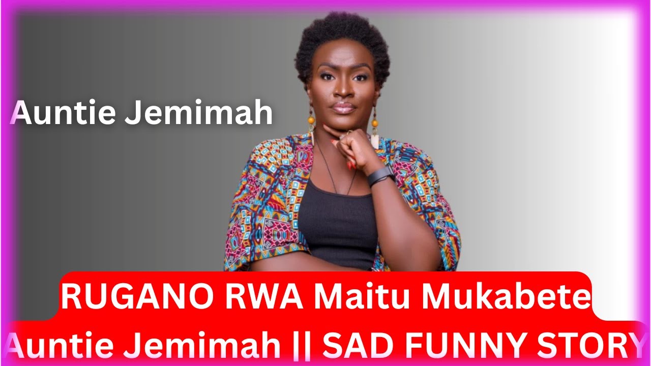 FULL INTERVIEW YA Maitu Mukabete Auntie Jemimah INOORO FM DAHUTHAGIRA DAWA CIA KULEVYA  HIGH SCHOOL😱
