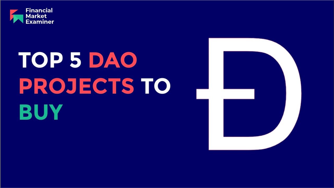 Top 5 DAO Projects to Buy