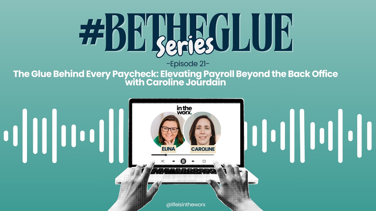 The Glue Behind Every Paycheck: Elevating Payroll Beyond the Back Office
