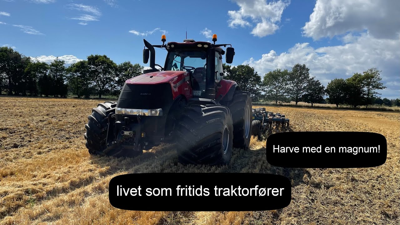 (Livet som fritids traktorfører) harve med en magnum!