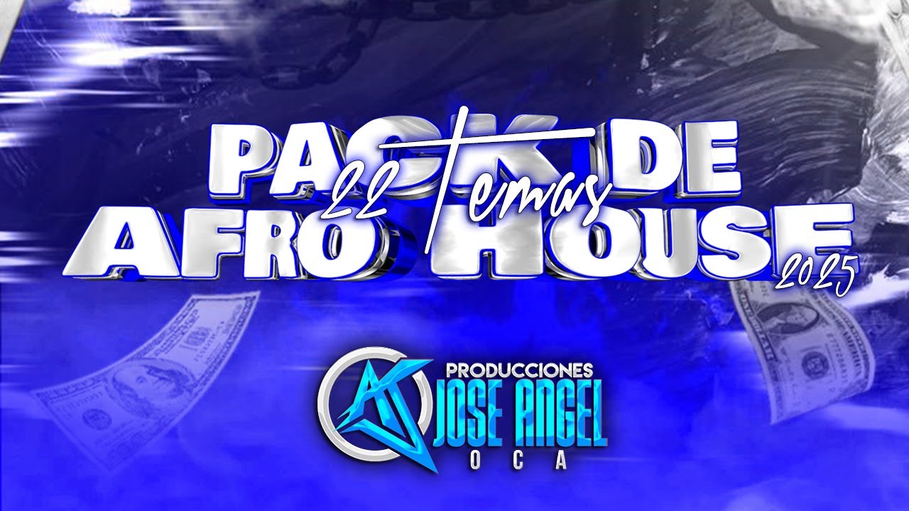 🇻🇪🔥 Pack De Afro House 2025 - 22 Temas - Jose Angel Oca