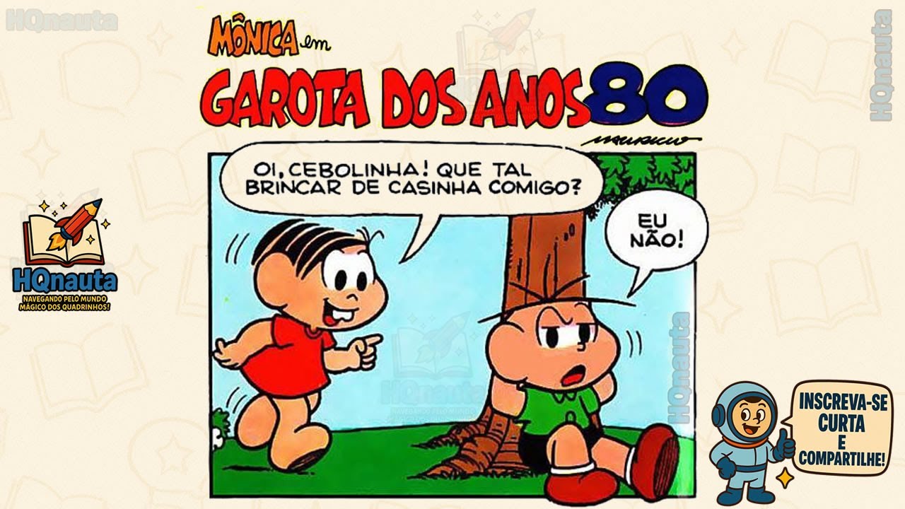 Mônica Garota dos Anos 80 | HQ Narrada