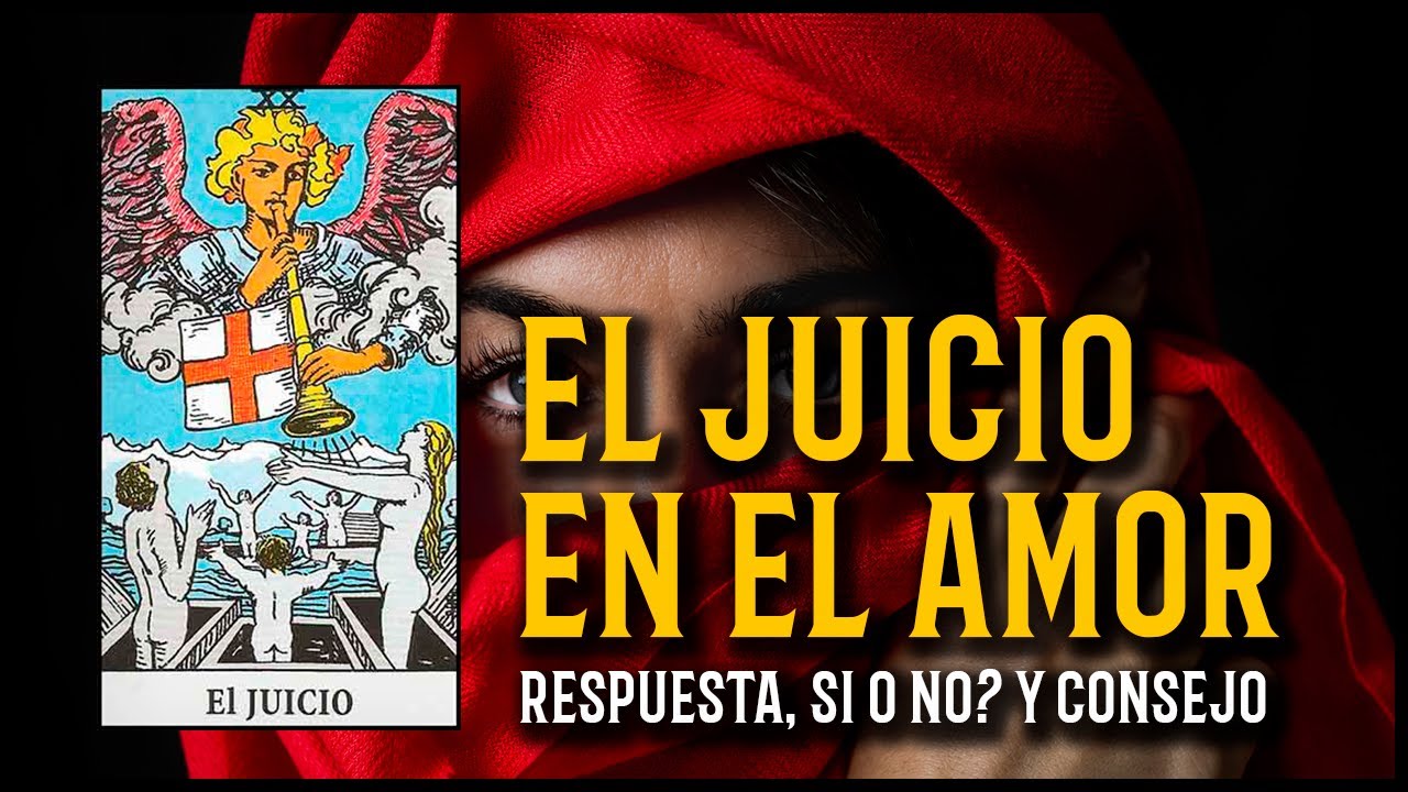 El Juicio en el amor Tarot rider waite  💜 consejo y respuestas