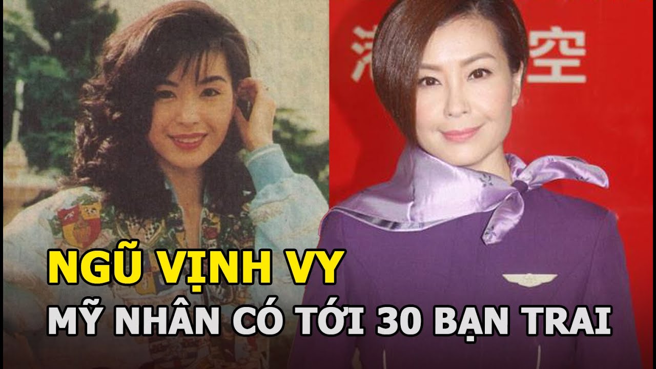 Ngũ Vịnh Vy: Mỹ nhân Hong Kong có tới 30 bạn trai, chồng qua đời sau 13 ngày kết hôn