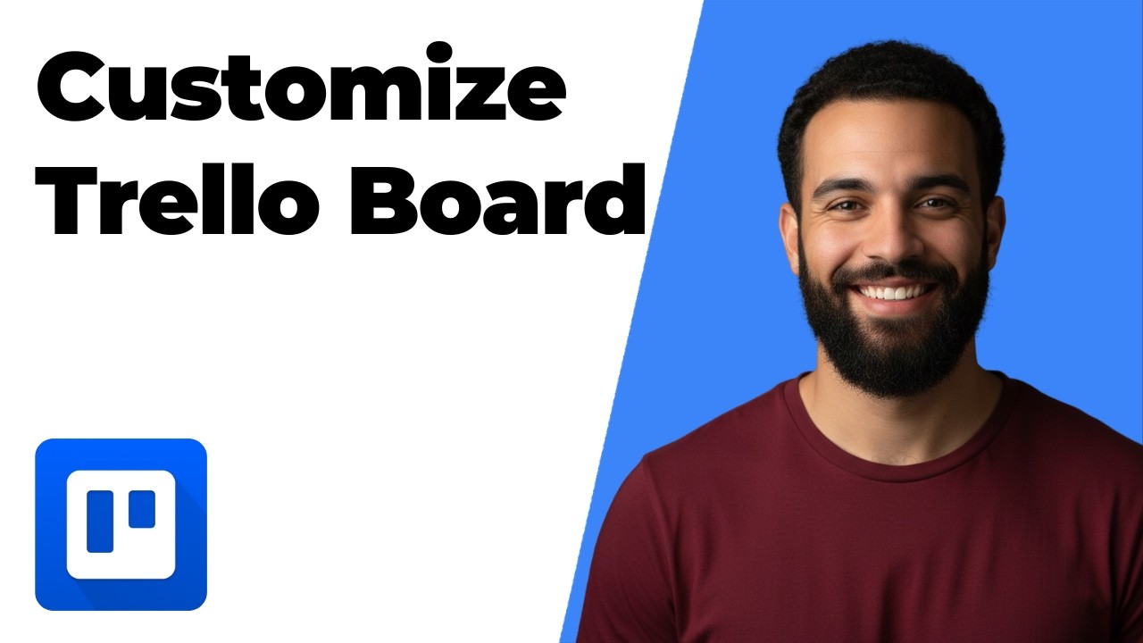 How To Customize Your Trello Board (2026 Easy Guide)