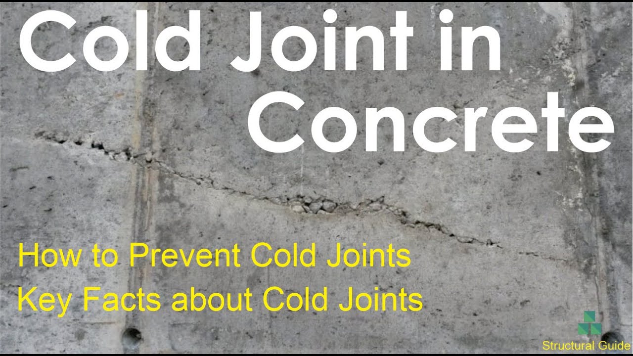 Cold Joint | How to form Cold Joints | How to avoid Cold Joints | Structural Guide