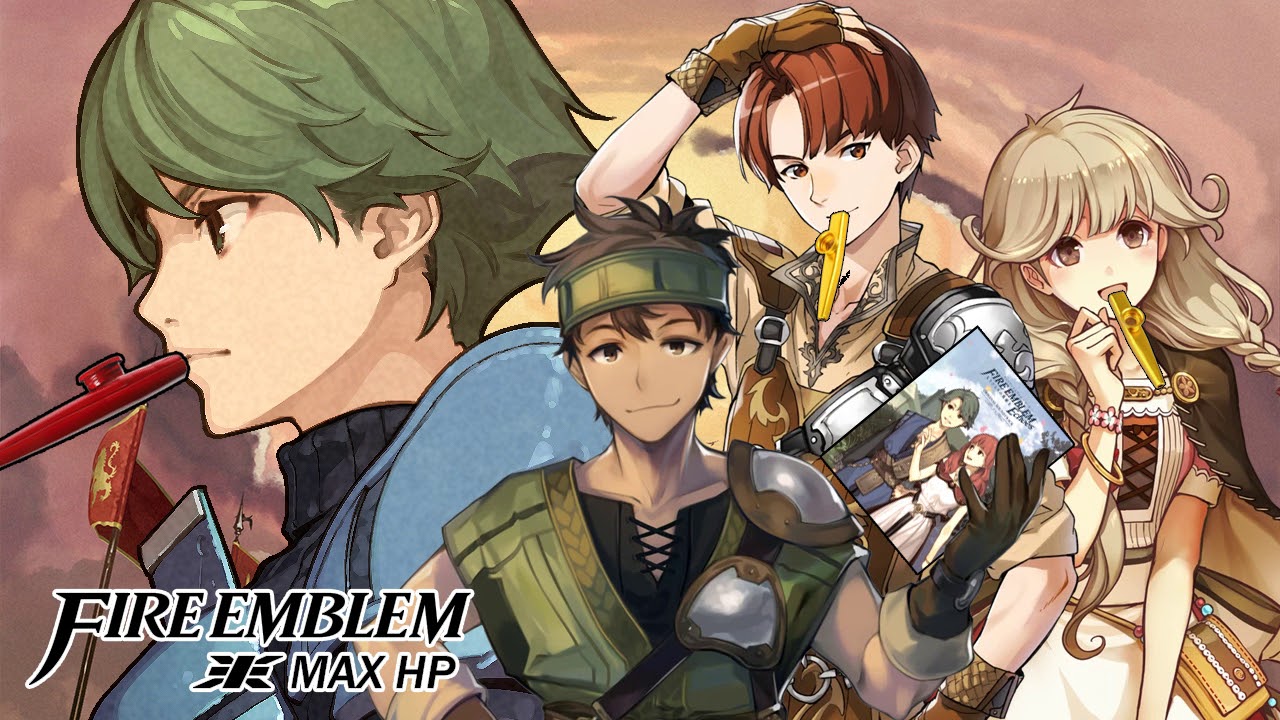 [Music] Fire Emblem Echoes ► March to Deliverance X MaxHP's Kazoo
