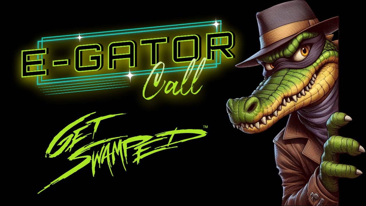 Get Swamped LIVE E-GATOR CALL