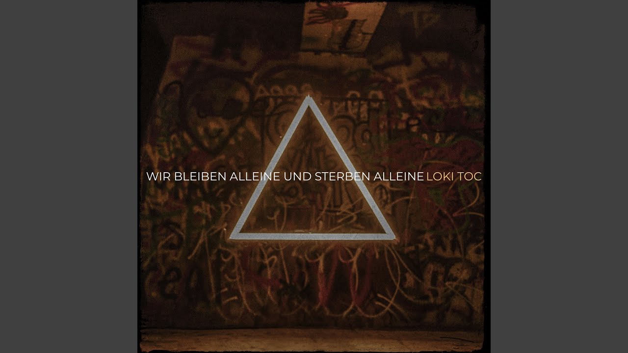 Wir Bleiben Alleine Und Sterben Alleine