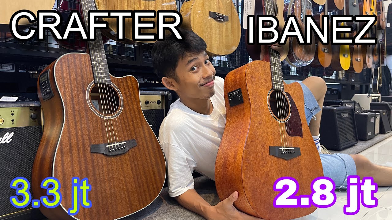 BATTLE AKUSTIK Gitar CRAFTER HD-100 ce VS IBANEZ PF-12 MHCE 🔥 - Mending Nambah Dikit 😝