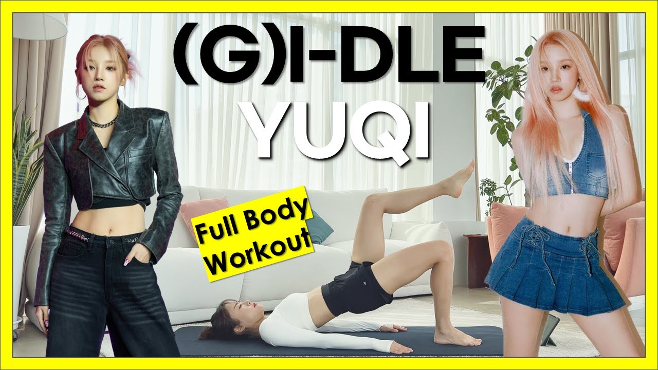 (G)I-DLE Yuqi Full Body Pilates Workout Routine🔥(G)I-DLE YUQI Fullbody Workout Routine