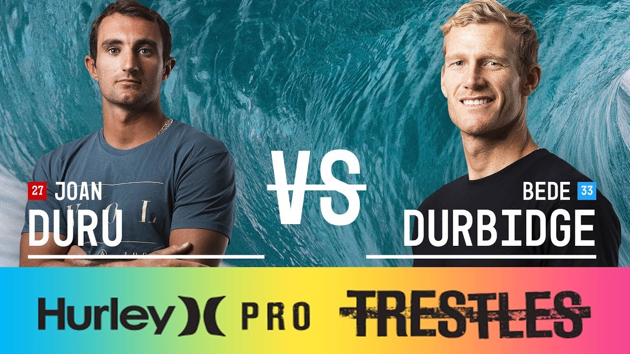 Joan Duru vs. Bede Durbidge - Round Three, Heat 11 - Hurley Pro at Trestles 2017